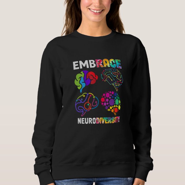 Sweatshirt Autism Awareness Shirt Embrace Neurodiversity Gift (Devant)