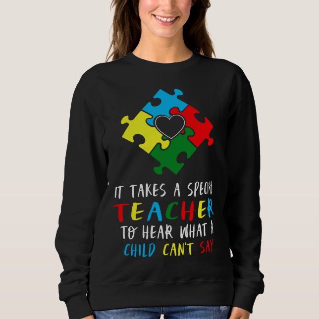 Sweatshirt Autism Awareness Teacher Special Education Teach A (Devant)