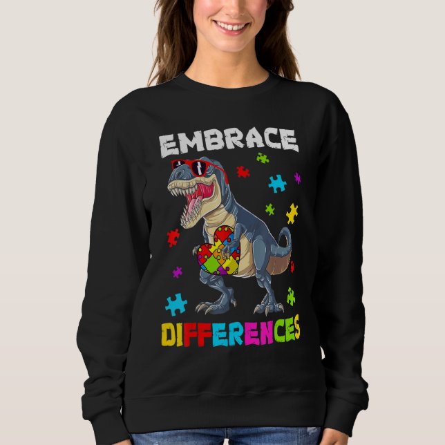 Sweatshirt Autism Embrace Differences Dinosaur Rex Kids Cute  (Devant)