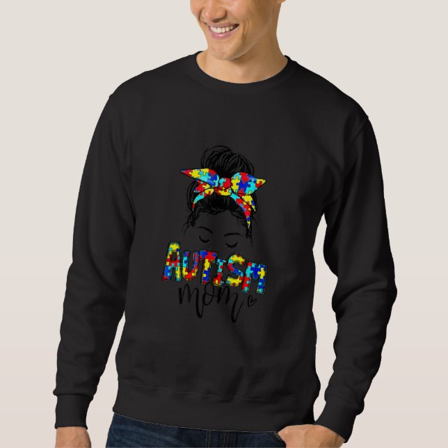 Sweatshirt Autism Mom Messy B Un Sensibilisation sur l'autism (Devant)