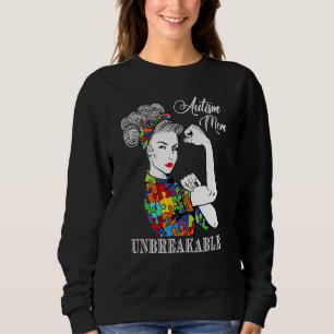 Sweatshirt Autism Mom Unbreakable Sensibilisation sur l'autis