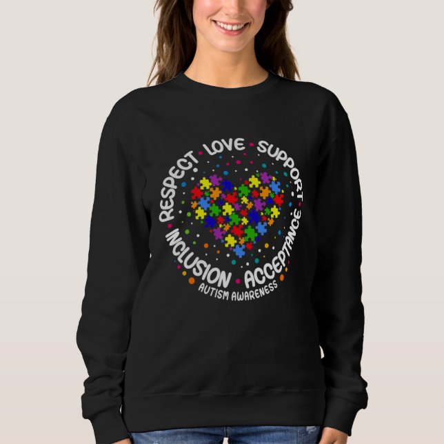 Sweatshirt Autism  Women Men Respect Love Support Autism Awar (Devant)