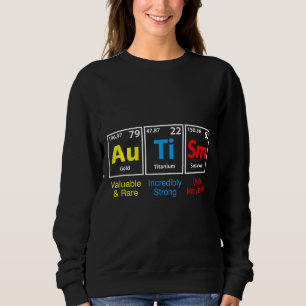 Sweatshirt Autisme Élément chimique Autisme inspirationnel