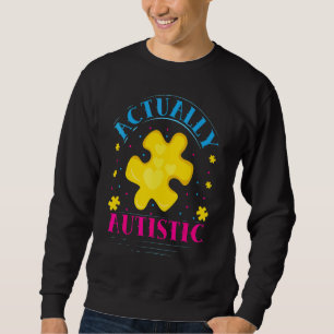 Sweatshirt Autiste