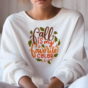 SWEATSHIRT AUTOMNE L'AUTOMNE THÈME L'AUTOMNE EST MA COULEUR F