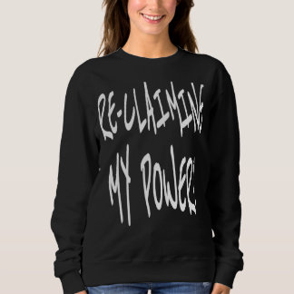 Sweatshirt Autonomisation Motivation Inspiration Récupération