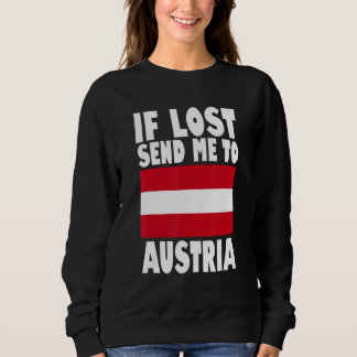 Sweatshirt Autriche Drapeau Si perdu m'envoyer en Autriche