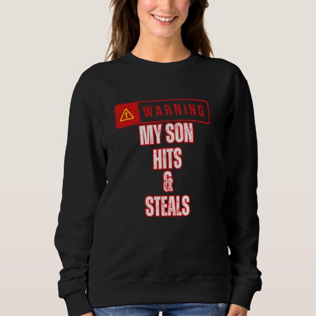 Sweatshirt Avertissement de baseball Mon fils frappe et vole  (Devant)