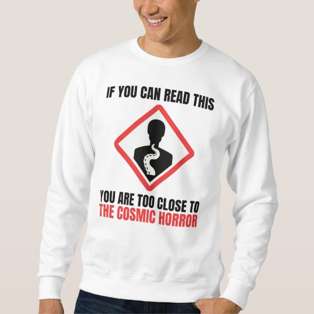 Sweatshirt Avertissement Horreur cosmique Cthulhu Lovecraft (Devant)