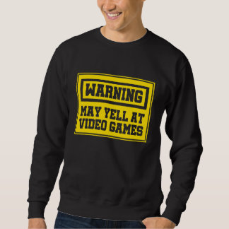 Sweatshirt Avertissement Peut hurler Sur Le Contrôleur De Con