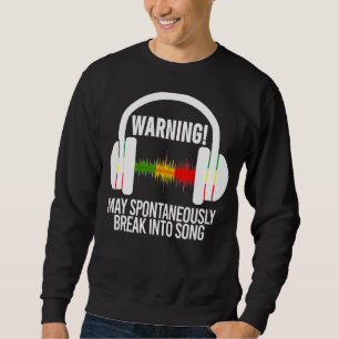 Sweatshirt Avertissement Peut Se Casser Spontanément Dans Son