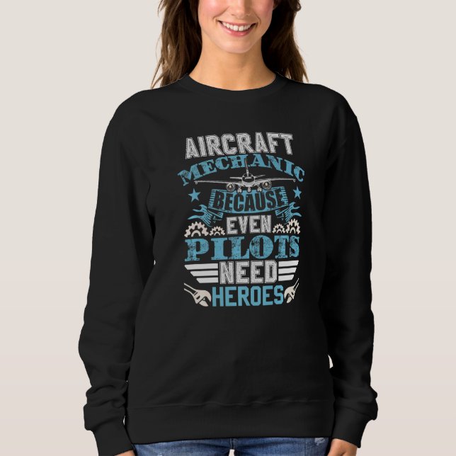 Sweatshirt Aviation Engineer Airplane Aircraft Mechanic (Devant)