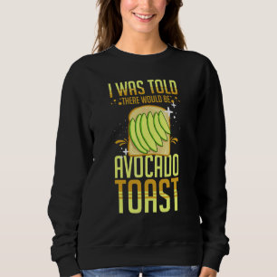 Sweatshirt Avocado Toast Recette Seasoning Pain 2
