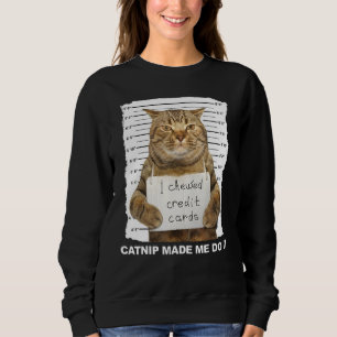 Sweatshirt Awesome Chat Catnip m'a fait faire l'ensemble