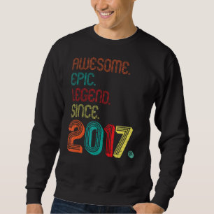 Sweatshirt Awesome Epic Legend depuis 2017 5 Ans 5e Bir