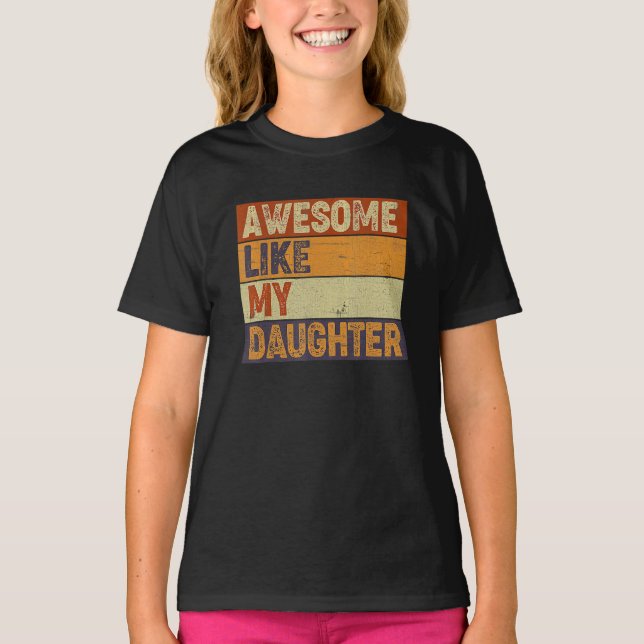 Sweatshirt Awesome Like My Daughter  Father's Day  Dad Joke 1 (Devant)