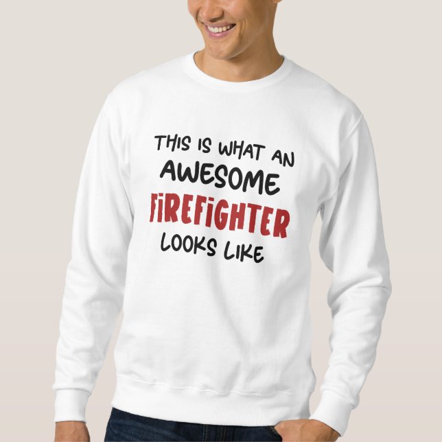 Sweatshirt Awesome pompier Funny pompier (Devant)
