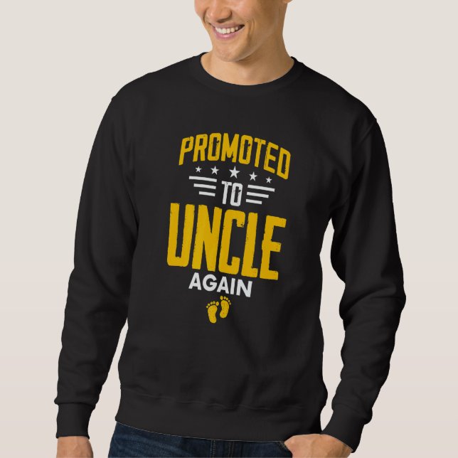 Sweatshirt Awesome Promoted To Uncle Again Leveling Up To Unc (Devant)
