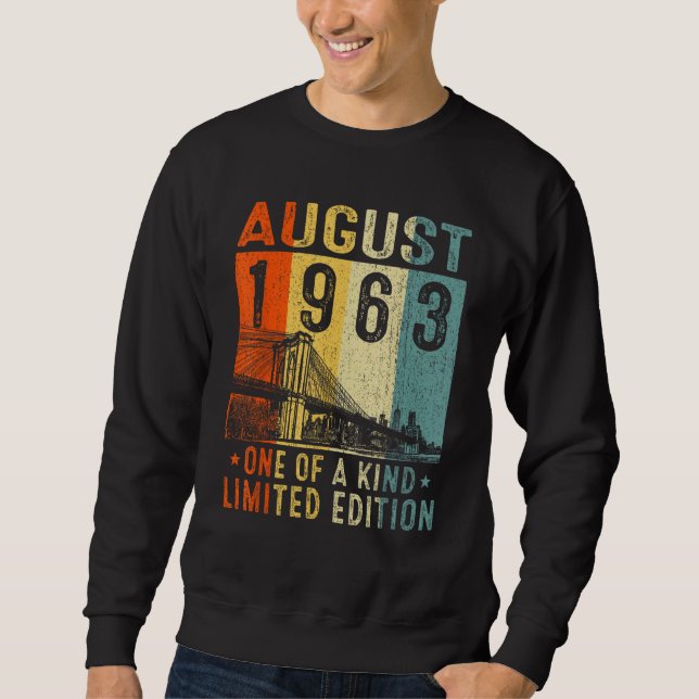 Sweatshirt Awesome Since August 1963 One Of A Kind (Devant)