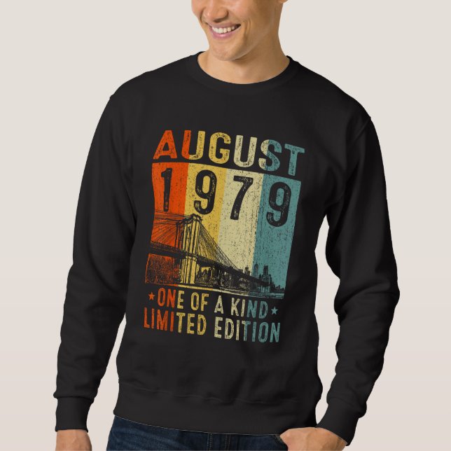 Sweatshirt Awesome Since August 1979 One Of A Kind (Devant)