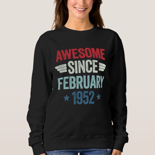 Sweatshirt Awesome Since February 1952 (Devant)