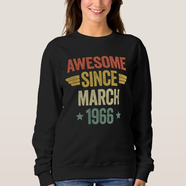 Sweatshirt Awesome Since March 1966 (Devant)