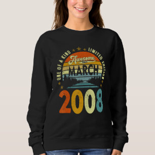 Sweatshirt Awesome Since March 2008