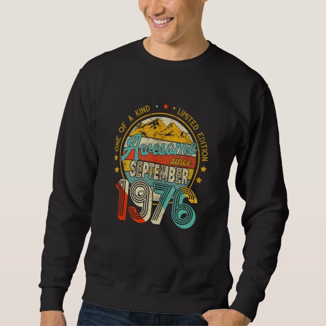 Sweatshirt Awesome Since September 1976 One Of A Kind (Devant)