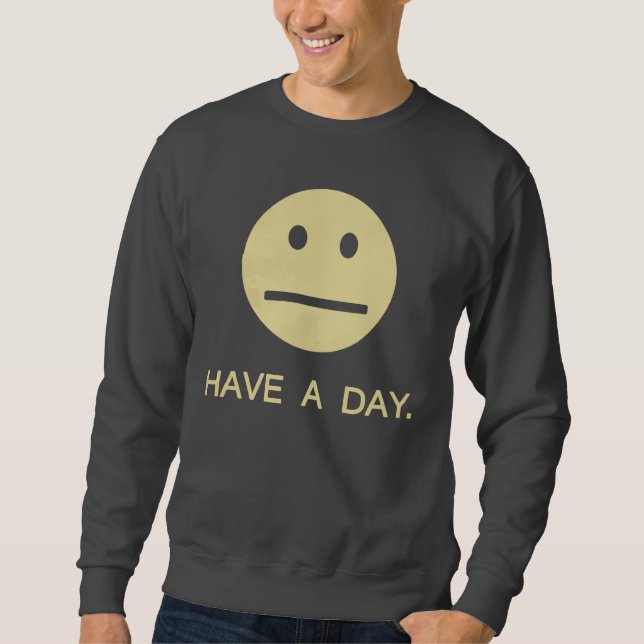 Sweatshirt Ayez un ok de jour (Devant)