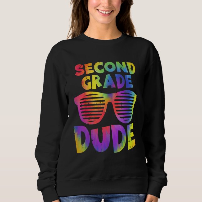 Sweatshirt Back To School 2nd Second Grade Dude Tie Dye Sungl (Devant)