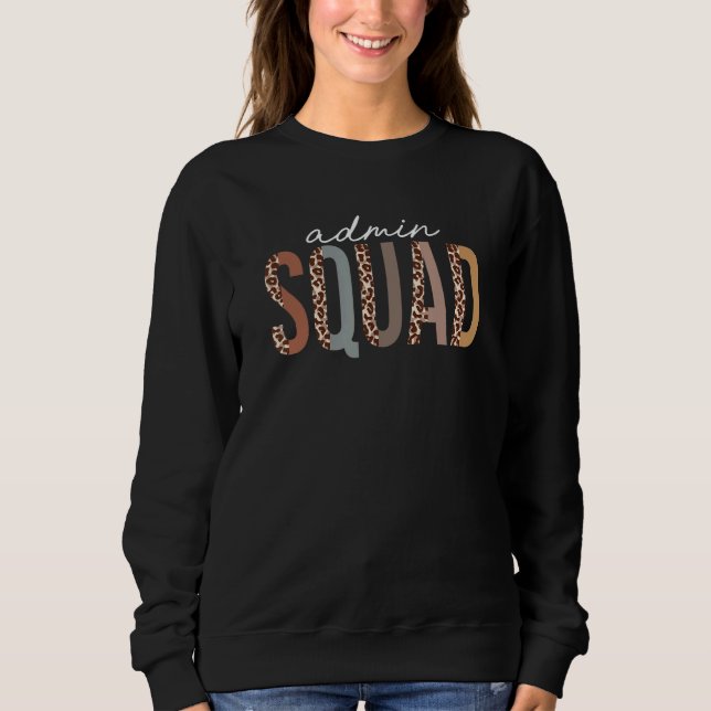 Sweatshirt Back To School Admin Squad Leopard First Day Of Sc (Devant)