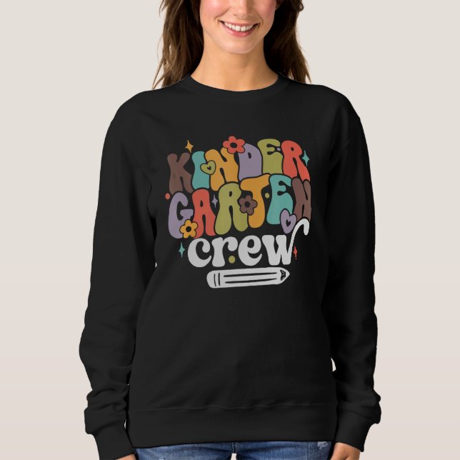 Sweatshirt Back To School Kindergarten Crew First Day Of Scho (Devant)