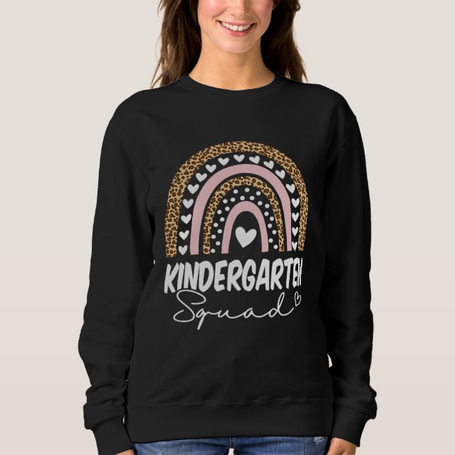 Sweatshirt Back To School  Kindergarten Squad Rainbow Teacher (Devant)