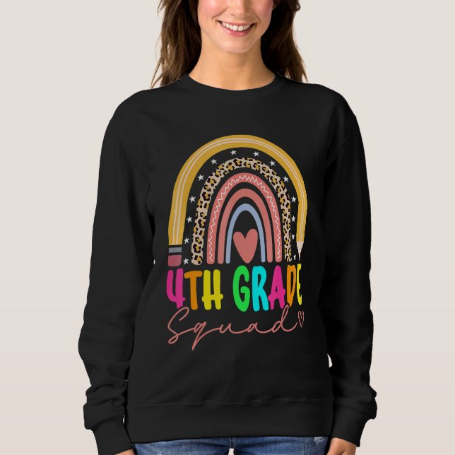 Sweatshirt Back To School Rainbow 4th Fourth Grade Squad For  (Devant)