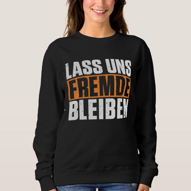 Sweatshirt Backprint Let's stay strangers funny dark humor (Devant)