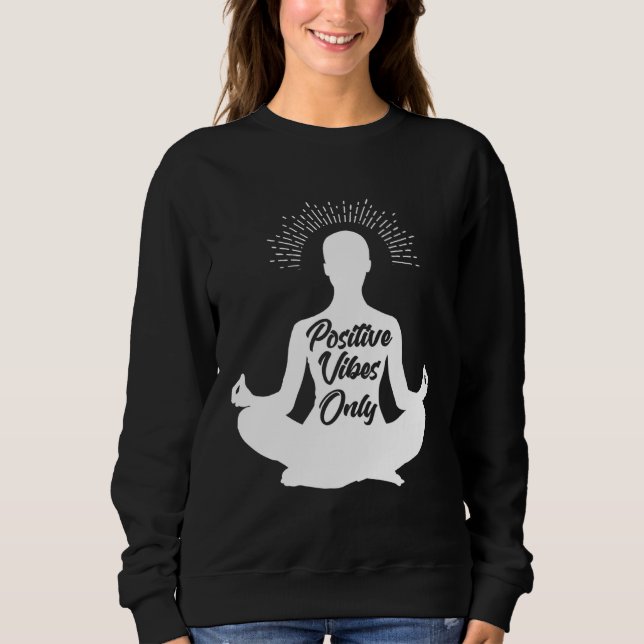 Sweatshirt Backprint positive vibes only (Devant)