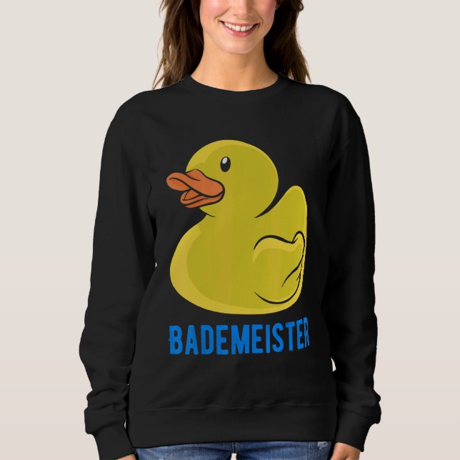 Sweatshirt Bademeister Rubber Duck Duck Ducky Squeaky Duck (Devant)