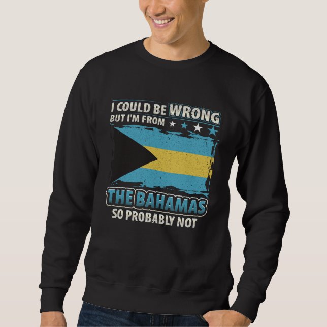 Sweatshirt Bahamas Always Right  Bahama Flag (Devant)
