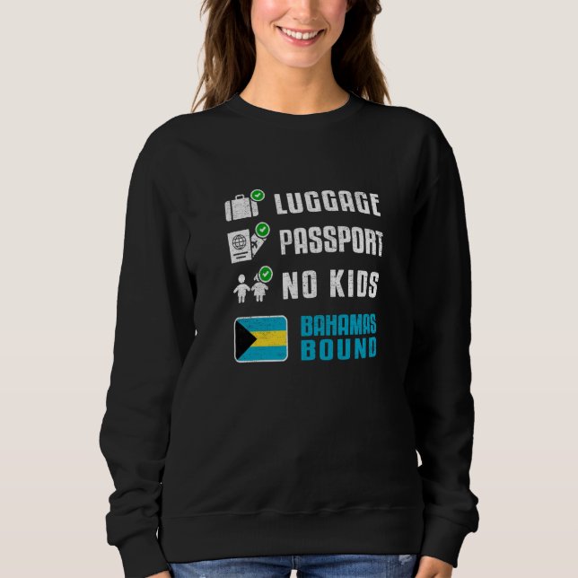 Sweatshirt Bahamas Bound Vacation Travel Souvenir Trip Flag (Devant)