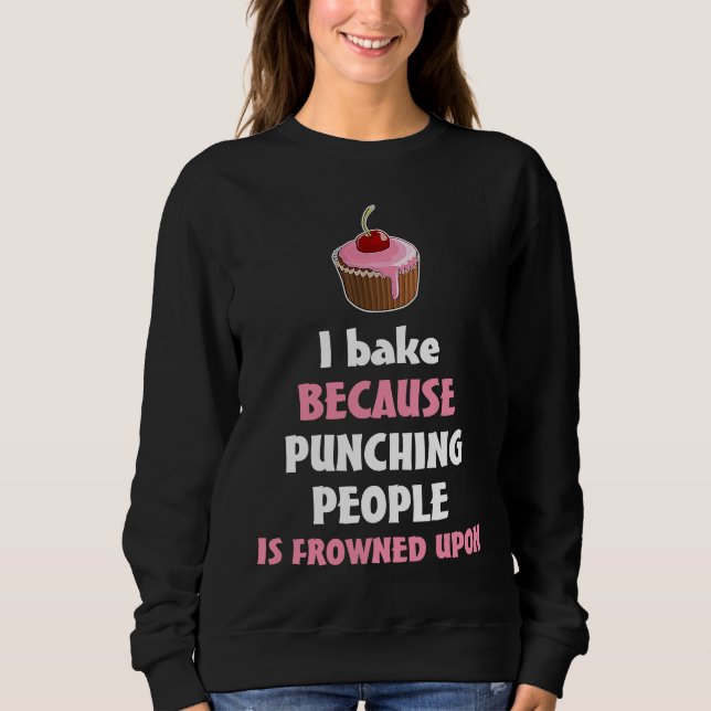 Sweatshirt Baking  Saying  Idea (Devant)