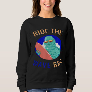 Sweatshirt Balade à la vague Bro Surfer Alien Surfing Surf Su