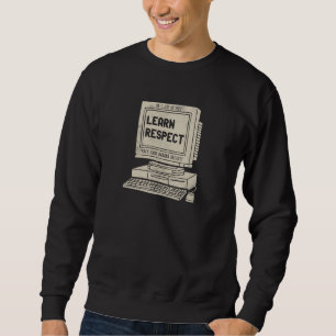 Sweatshirt Banana Breath Apprenez le Respect Je pense que vou