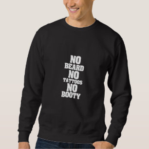 Sweatshirt Barbe Tatouages Portés Hommes Drôle Pas De Barbe P