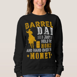 Sweatshirt Baril Papa Je Tiens Le Cheval Pays Père