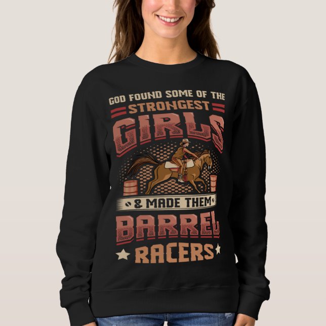 Sweatshirt Barrel Racer Girl Barel Racing (Devant)
