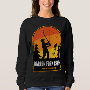 Sweatshirt Barren Fork Creek Missouri Fishing