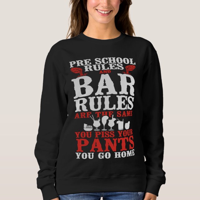 Sweatshirt Bartender Mixologist Preschool Rules And Bar Rules (Devant)
