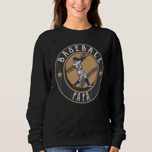 Sweatshirt Baseball Papa Fathers Day Baseball Player Dad Dadd (Devant)