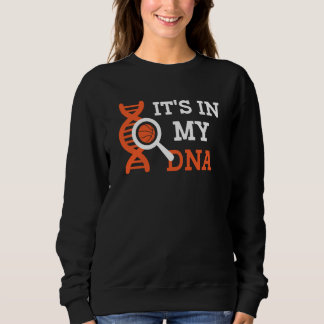 Sweatshirt Basketball Il Dans Mon Dna Basketball Coach & Play