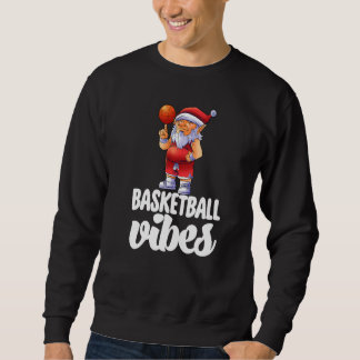 Sweatshirt Basketball Vibes Gnome  Basketball Game Celebratio